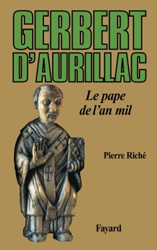Gerbert d'Aurillac: Le pape de l'an mil (Paperback)