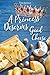A Princess Deserves Good Ch...