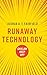 Runaway Technology: Can Law Keep Up?
