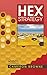 Hex Strategy: Making the Right Connections (AK Peters/CRC Recreational Mathematics Series)