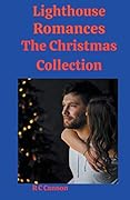 Lighthouse Romances The Christmas Collection