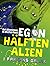 Egon - hälften alien: I far...