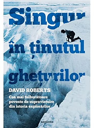 Singur în ținutul ghețurilor (Paperback)
