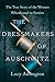 The Dressmakers of Auschwitz: The True Story of the Women Who Sewed to Survive