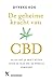 De geheime kracht van cbd by Dyveke kok