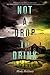 Not a Drop to Drink (Not a Drop to Drink, #1)