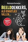 Beelddenkers, als...