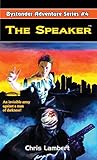 The Speaker (Bystander Adventure)