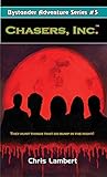 Chasers, Inc. (Bystander Adventure)