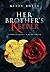 Her Brother's Keeper: A Sto...