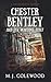 Chester Bentley and the War...