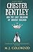 Chester Bentley and The Las...