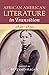 African American Literature...