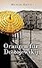 Orangen für Dostojewskij