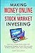 Making Money Online and Stock Market Investing by Dan Galanis