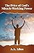 The Price of God's Miracle-Working Power