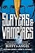 Slayers & Vampires: The Complete Uncensored, Unauthorized Oral History of Buffy & Angel