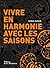 Vivre en harmonie avec les ...