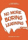 No More Boring Le...