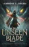 The Unseen Blade