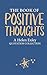 The book of positive thoughts