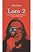 Loco 2 by Paco Loco