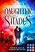 Daughter of Shades (Die Geschichte von Kyron und Salina #1)