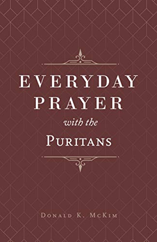 Everyday Prayer with the Puritans (Hardcover)