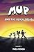 Mup and the Black Dread: a ...