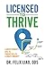 Licensed to Thrive: A Mouth...