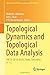 Topological Dynamics and Topological Data Analysis by Robert L Devaney
