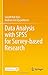 Data Analysis with SPSS for Survey-based Research by Saiyidi Mat Roni