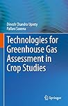 Technologies for Green House Gas Assessment in Crop Studies