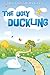The Ugly Duckling: (Illustrated)