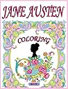 jane austen: +40 Wit and Wisdom to Color and Display