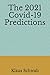 The 2021 Covid-19 Predictions