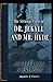 Strange Case of Dr. Jekyll and Mr. Hyde Annotated