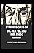 Strange Case of Dr. Jekyll and Mr. Hyde Annotated