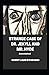 Strange Case of Dr. Jekyll and Mr. Hyde Annotated