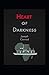 Heart of Darkness