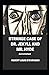 Strange Case of Dr. Jekyll and Mr. Hyde Annotated
