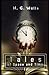 Tales of Space and Time Illustrated