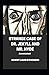 Strange Case of Dr. Jekyll and Mr. Hyde Annotated