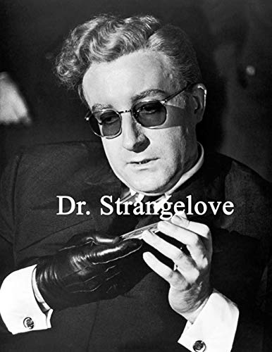 Dr. Strangelove: Screenplay (Paperback)