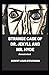 Strange Case of Dr. Jekyll and Mr. Hyde Annotated