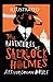The Adventures of Sherlock Holmes Illustrated