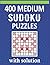400 Medium Sudoku Puzzles W...
