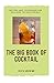 The Big Book of Cocktail by Cleta  Arvin