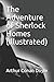 The Adventure of Sherlock Homes (Illustrated)