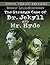 The Strange Case of Dr Jekyll and Mr Hyde (Annotated)
